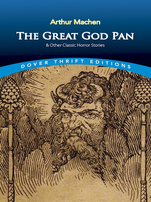 Title details for The Great God Pan & Other Classic Horror Stories by Arthur Machen - Available